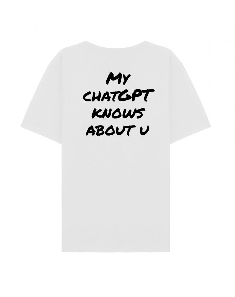 Футболка "MY CHATGPT KNOWS ABOUT U"