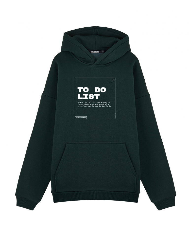ХУДИ ОВЕРСАЙЗ "TO DO LIST" by TRUEBULARY