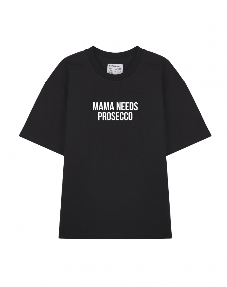 ФУТБОЛКА OVERSIZE "MAMA NEEDS PROSECCO"
