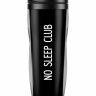 ТЕРМОСТАКАН NO SLEEP CLUB