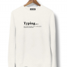 СВИТШОТ TYPING... by @SLOVODNA