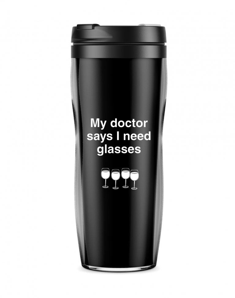 Термостакан "MY DOCTOR SAYS I NEED GLASSES"