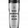 СТАКАН Make Morning Great Again
