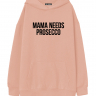 ХУДИ ОВЕРСАЙЗ MAMA NEEDS PROSECCO