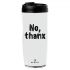 СТАКАН No, thanx
