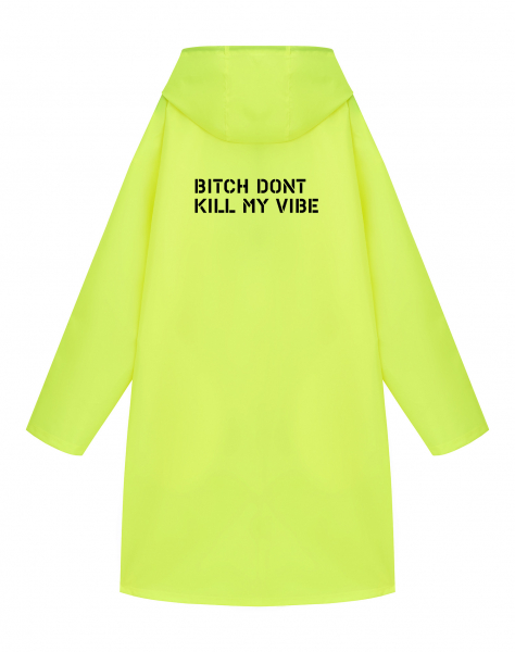 ДОЖДЕВИК "BITCH DONT KILL MY VIBE"