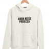 ХУДИ MAMA NEEDS PROSECCO