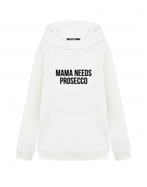 ХУДИ MAMA NEEDS PROSECCO
