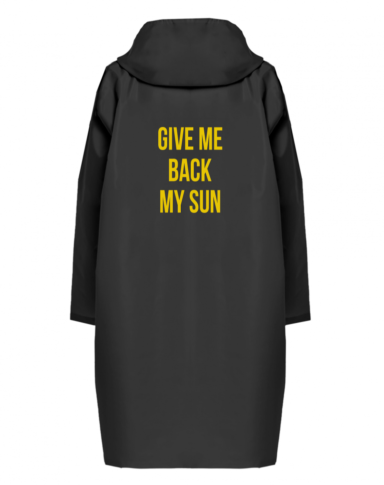 ДОЖДЕВИК "GIVE ME BACK MY SUN"