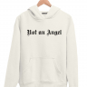 ХУДИ NOT AN ANGEL