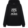 ХУДИ KEEP CALM AND NE BUD' CHUSHPANOM