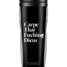 ТЕРМОСТАКАН CARPE THAT F*CKING DIEM