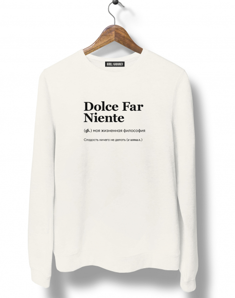 СВИТШОТ DOLCE FAR NIENTE by @SLOVODNA