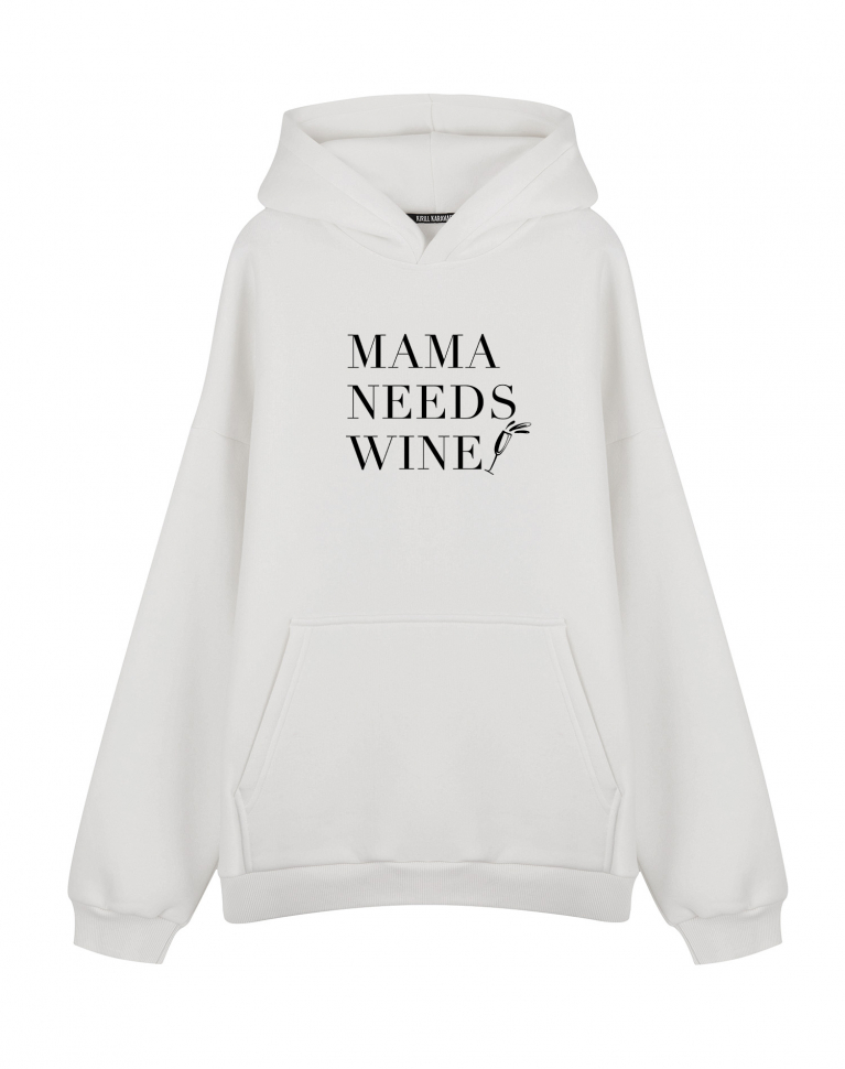 ХУДИ ОВЕРСАЙЗ MAMA NEEDS WINE
