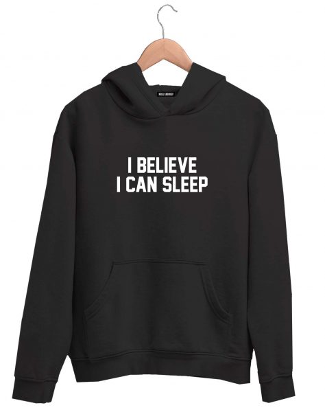 Худи  I BELIEVE I CAN SLEEP