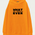 ХУДИ ОВЕРСАЙЗ WHAT EVER