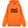 ХУДИ ОВЕРСАЙЗ WHAT EVER