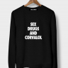 СВИТШОТ SEX DRUGS AND CORVALOL 2.0.