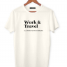 ФУТБОЛКА WORK & TRAVEL by @SLOVODNA