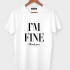 ФУТБОЛКА I'M FINE