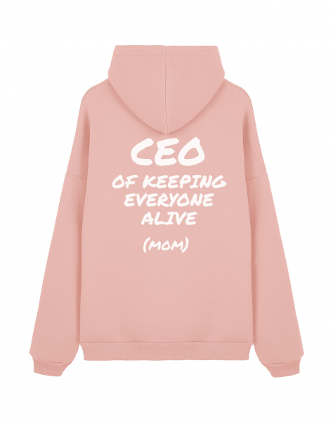 Худи Оверсайз "CEO OF KEEPING EVERYONE ALIVE (MOM)"