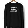СВИТШОТ DEADLINES, COFFEE&VALIDOL (FEAT PAVEL KARTYSHEV)